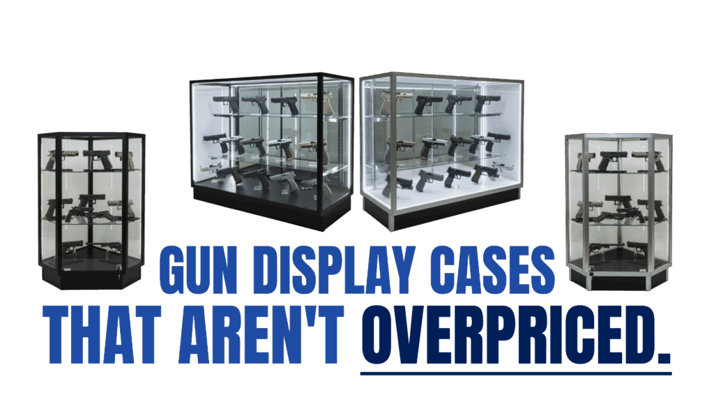 Gun Display Cases made for Gun Stores