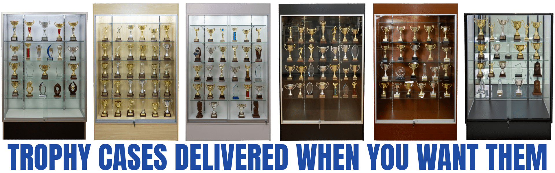 Trophy Cases Delivered When You Want Them - Graphic